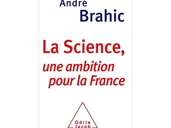 La Science, une ambition pour la France