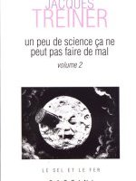 Un peu de science ça ne peut pas faire de mal