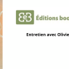 Entretien avec Olivier Dodier