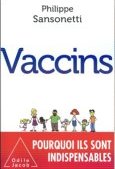 Vaccins : pourquoi ils sont indispensables 