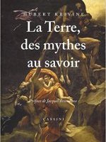 La Terre, des mythes au savoir