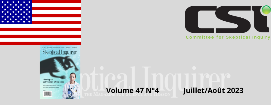 Sommaire de la revue Skeptical Inquirer Juillet-Août 2023 Volume 47 n°4