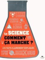 La science comment ça marche ?