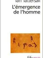 L'émergence de l'homme.