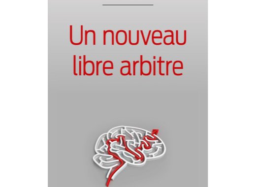 Un nouveau libre arbitre 