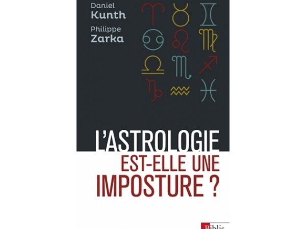 L'astrologie est-elle une imposture ?