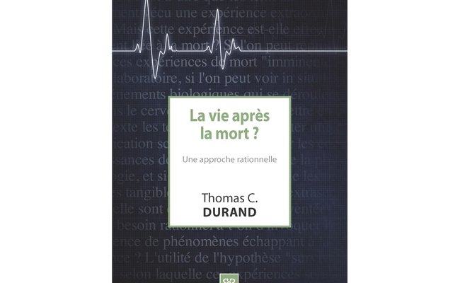 La vie après la mort ?
