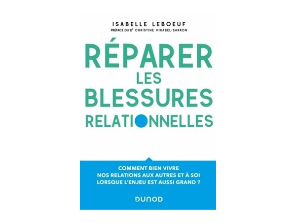 Réparer les blessures relationnelles