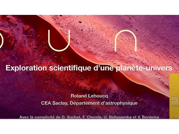 Vidéo - Conférence Dune - Exploration scientifique d'une planète univers