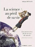 La science au péril de sa vie