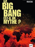 Le big bang est-il un mythe ?
