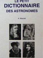 Le petit dictionnaire des astronomes