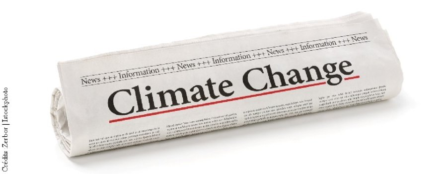 Changement climatique : l'état actuel des connaissances et sa médiatisation