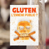 [Lyon - Mardi 6 mai 2025 à 20H30] Gluten, l'ennemi public ? - Un documentaire de Patrizia Marani