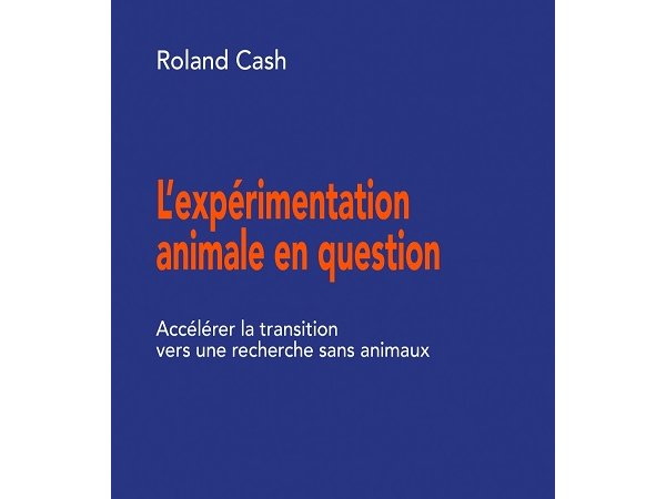 L'expérimentation animale en question