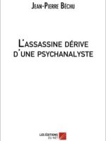 L'assassine dérive d'une psychanalyste