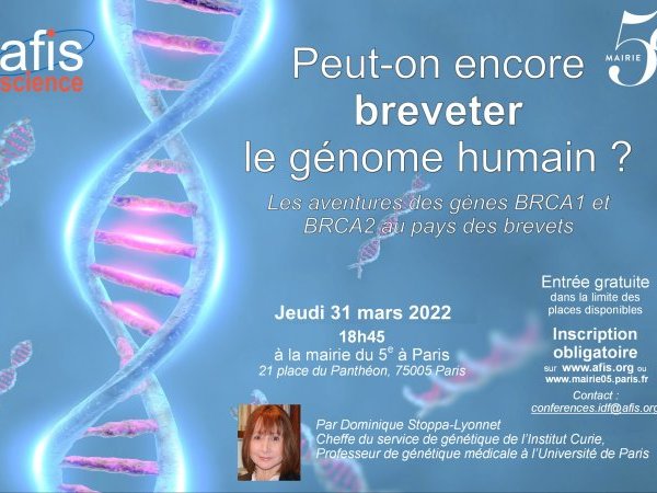 [Paris - 31 mars 2022] Peut-on encore breveter le génome humain ?