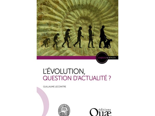L'évolution, question d'actualité ? 