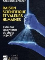 Raison scientifique et valeurs humaines 