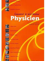 Comment je suis devenu physicien / Comment je suis devenu chimiste