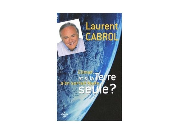 Climat : et si la terre s'en sortait toute seule ?