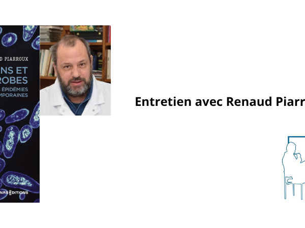 Entretien avec Renaud Piarroux