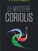 Le Mystère Coriolis