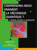 Comprenons-nous vraiment la mécanique quantique ?