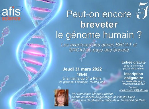 [Paris - 31 mars 2022] Peut-on encore breveter le génome humain ?