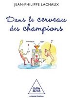 Dans le cerveau des champions