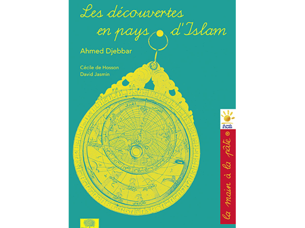 Les découvertes en pays d'Islam