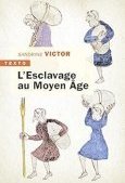 L'esclavage au Moyen Âge