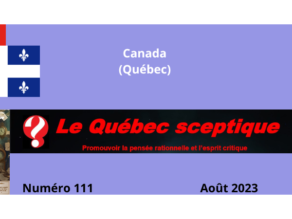 Au sommaire du Québec Sceptique N° 111 – Août 2023