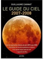 Le guide du ciel 2007-2008