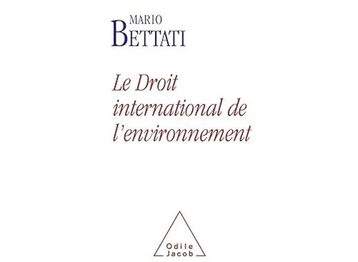 Le Droit international de l'environnement