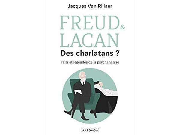 Freud et Lacan. Des charlatans ?