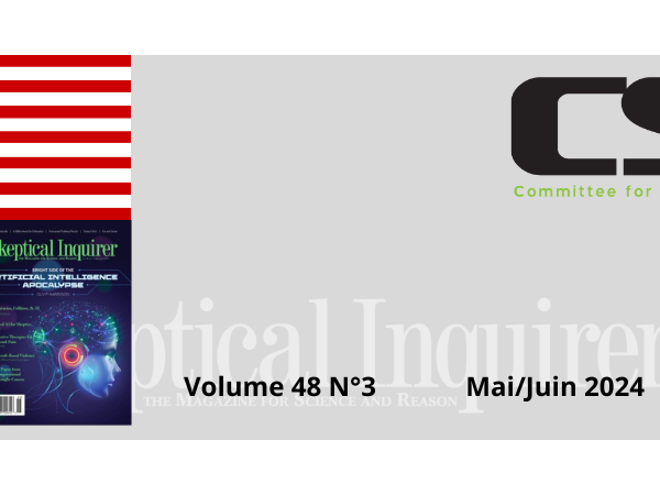 Sommaire de la revue Skeptical Inquirer - Mai/Juin 2024 - Volume 48 N°3