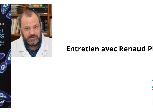 Entretien avec Renaud Piarroux