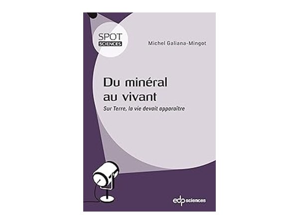 Du minéral au vivant