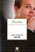 Placebo et effet placebo en médecine <br>De granules en aiguilles…