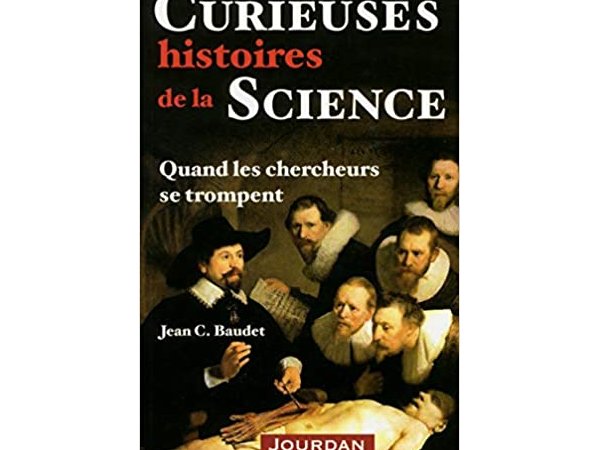 Curieuses histoires de la science