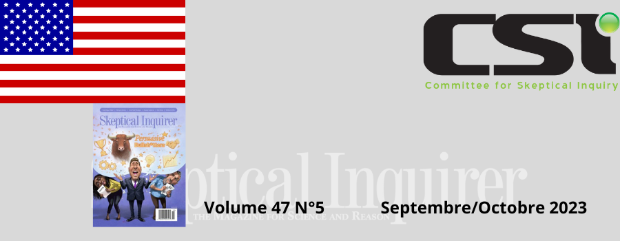 Sommaire de la revue Skeptical Inquirer Septembre/Octobre 2023 Volume 47 n°5