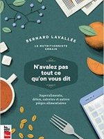 N'avalez pas tout ce qu'on vous dit