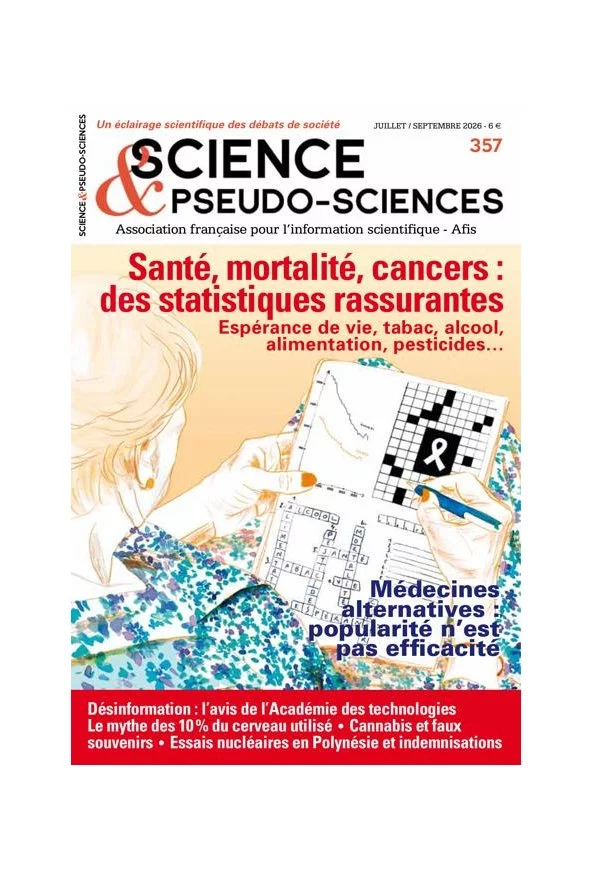 Science et pseudo-scicence revue numéro 357 (Juillet 2026)