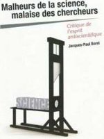 Malheurs de la science, malaise des chercheurs