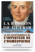 La Passion de guérir (Vol. I), Une médecine nouvelle (Vol. II)