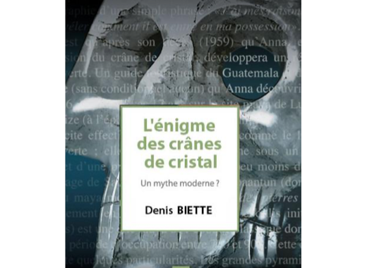 L'énigme des crânes de cristal