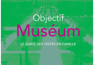 Objectif Muséum