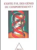 Existe-t-il des gènes du comportement ?