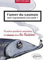 Fumer du saumon nuit-il gravement à la santé ? 